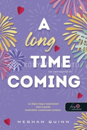 Kép: A Long Time Coming – Ezt nem siettük el