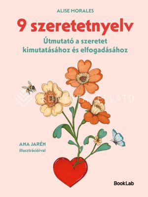 Kép: 9 szeretetnyelv - Útmutató a szeretet kimutatásához és elfogadásához