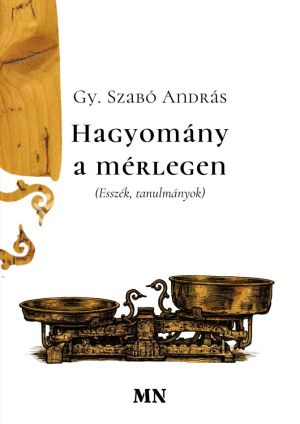 Kép: Hagyomány a mérlegen
