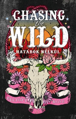 Kép: Chasing the Wild - Határok nélkül (éldekorált)