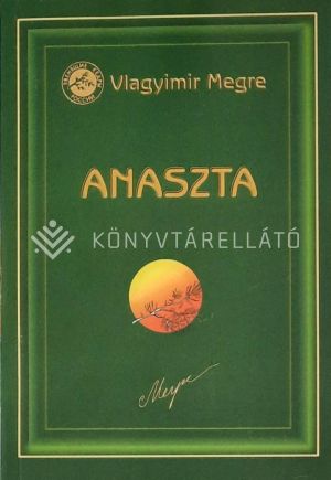 Kép: Anaszta - Az "Oroszország Zengő Cédrusai" sorozat X. kötete