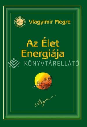 Kép: Az Élet Energiája - Az "Oroszország Zengő Cédeusai" sorozat VII. kötete
