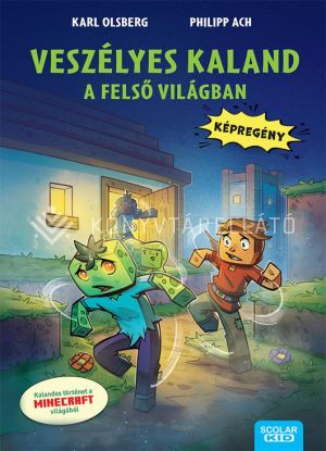 Kép: Veszélyes kaland a felső világban
