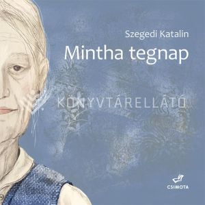 Kép: Mintha tegnap