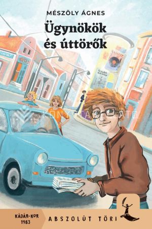 Kép: Ügynökök és úttörők