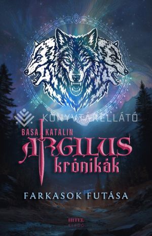 Kép: Farkasok futása - Argilus krónikák 2.