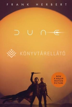 Kép: Dune (The First Dune Novel - Movie Tie-In)