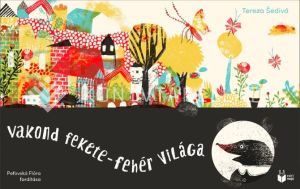 Kép: Vakond fekete-fehér világa