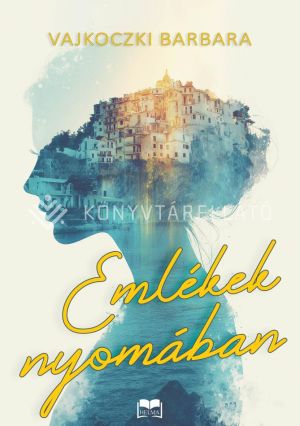 Kép: Emlékek nyomában