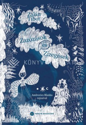 Kép: Zazózások és Zizegések
