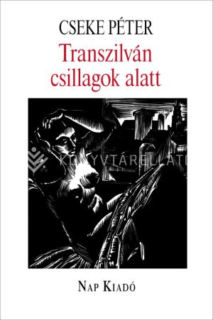 Kép: Transzilván csillagok alatt