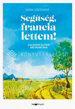 Kép: Segítség, francia lettem!