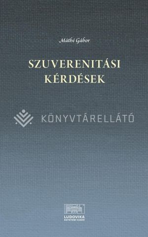 Kép: Szuverenitási kérdések (16–21. század)