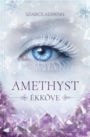 Kép: Amethyst ékköve