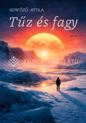 Kép: Tűz és fagy