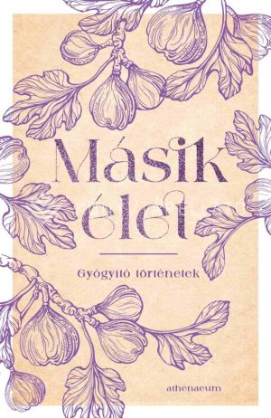 Kép: Másik élet - Gyógyító történetek