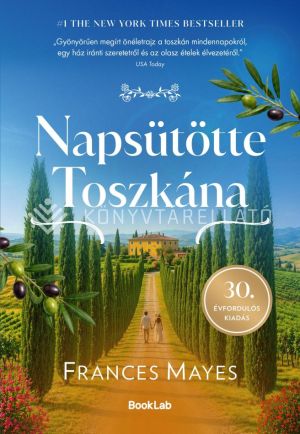 Kép: Napsütötte Toszkána