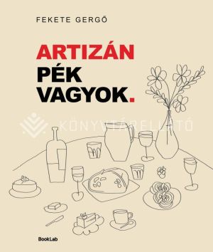 Kép: Artizán pék vagyok.