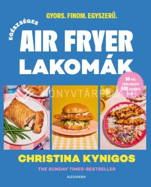 Kép: Egészséges air fryer lakomák