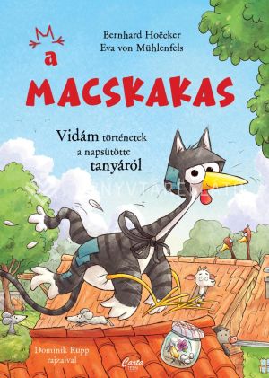 Kép: A macskakas - Vidám történetek a napsütötte tanyáról