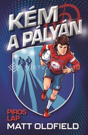 Kép: Kém a pályán - Piros lap