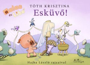 Kép: Esküvő! - Malac és Liba 14.