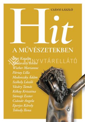 Kép: Hit a művészetekben. Beszélgetések