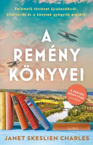 Kép: A remény könyvei - Felemelő történet újrakezdésről, kitartásról és a könyvek gyógyító erejéről
