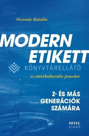 Kép: Modern etikett és interkulturális jómodor – Z- és más generációk számára