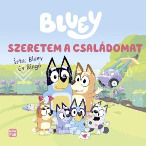 Kép: Bluey - Szeretem a családomat