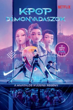 Kép: K-pop démonvadászok - A hivatalos ifjúsági regény