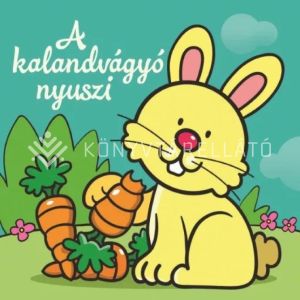 Kép: A kalandvágyó nyuszi – Állati kalandok – Szivacskönyv (lapozó)