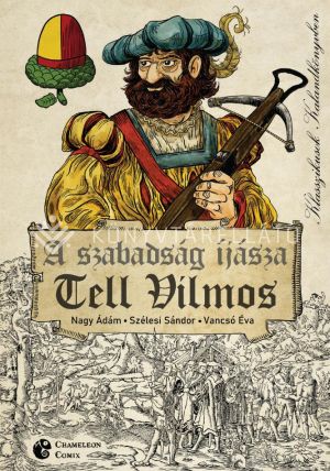 Kép: A szabadság íjásza - Tell Vilmos