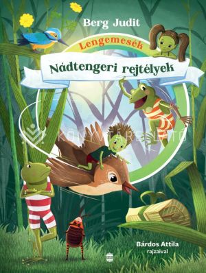 Kép: Lengemesék - Nádtengeri rejtélyek