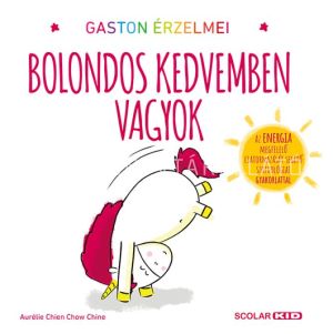 Kép: Gaston érzelmei – Bolondos kedvemben vagyok