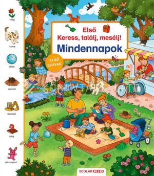 Kép: Első keress, találj, mesélj! Mindennapok