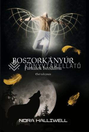 Kép: Farkasok birodalma - (Boszorkányúr II.)