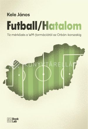 Kép: Futball/Hatalom