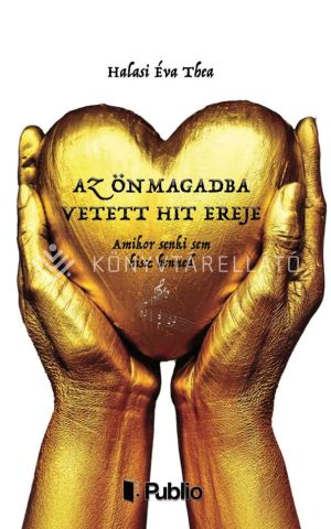 Kép: Az önmagadba vetett hit ereje