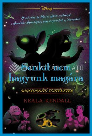 Kép: Senkit nem hagyunk magára - Sorsfordító történetek - Disney  (éldekorált)
