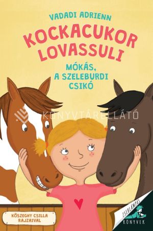 Kép: Kockacukor lovassuli - Mókás, a szeleburdi csikó