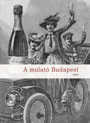 Kép: A mulató Budapest–1896