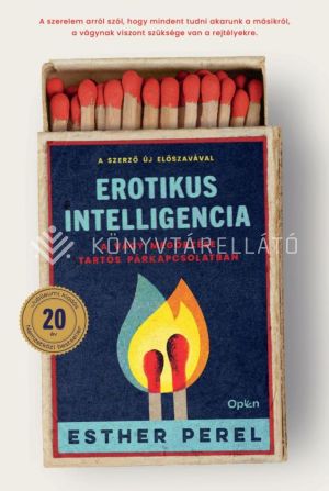 Kép: Erotikus intelligencia - A vágy megőrzése tartós párkapcsolatban