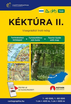 Kép: Kéktúra II. turistakalauz (Dunántúl, Nyugat-Magyarország)