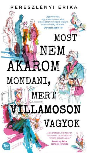 Kép: Most nem akarom mondani, mert villamoson vagyok