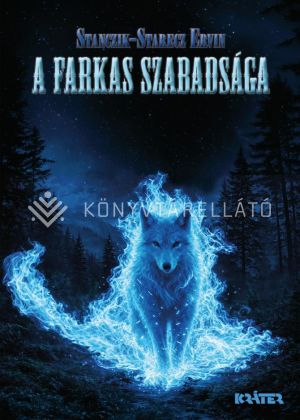 Kép: A farkas szabadsága