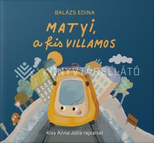 Kép: Matyi, a kis villamos