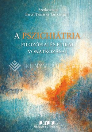 Kép: A pszichiátria filozófiai és etikai vonatkozásai