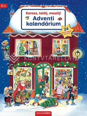 Kép: Keress, találj, mesélj! Adventi kalendárium