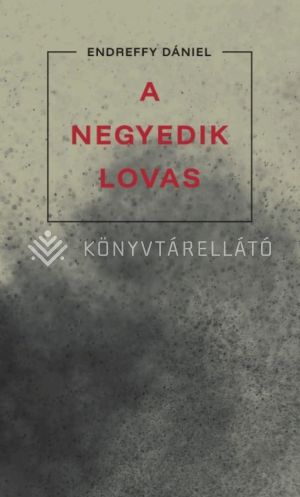 Kép: A negyedik lovas